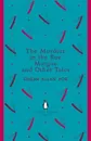 The Murders in the Rue Morgue and Other Tales - Poe, Edgar Allan