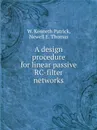 A design procedure for linear passive RC-filter networks - W.K. Patrick, N.E. Thomas