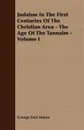 Judaism In The First Centuries Of The Christian Area - The Age Of The Tannaim - Volume I - George Foot Moore
