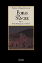 Bodas de Sangre - Federico Garcia Lorca