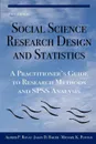 Social Science Research Design and Statistics. A Practitioner's Guide to Research Methods and SPSS Analysis - Alfred P. Rovai, Jason D. Baker, Michael K. Ponton