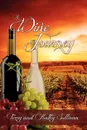 A Wine Journey - Terry Sullivan, Kathy Sullivan