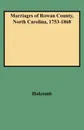 Marriages of Rowan County, North Carolina, 1753-1868 - Brent Holcomb, Holcomb