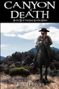 Canyon of Death - Jere D. James