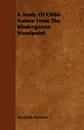 A Study of Child-Nature from the Kindergarten Standpoint - Elizabeth Harrison