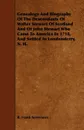 Genealogy and Biography of the Descendants of Walter Stewart of Scotland and of John Stewart Who Came to America in 1718, and Settled in Londonderry, - B. Frank Severance