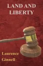 Land and Liberty - Laurence Ginnell