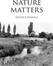 Nature Matters - David Connell