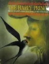 The Happy Prince. Oscar Wilde`s classic story about a statue with a heart - Oscar Wilde