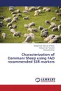 Characterization of Dammani Sheep using FAO recommended SSR markers - Nauman-ul-Islam Muhammad, Tariq Zeb Muhammad, Khan Ihsanullah