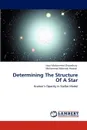 Determining The Structure Of A Star - Nour Mohammed Chowdhury, Mohammad Mobarak Hossain