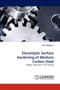 Electrolytic Surface Hardening of Medium Carbon Steel - Islam Bayoumi