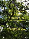 Daily Prayer Platform. Volume One (Large Print 2nd Edition) - Keith D. Walker