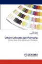 Urban Colourscape Planning - Yilin Kong, Xiaomin Dong