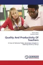 Quality And Productivity Of Teachers - Maina Moses, Wabeti Severina