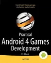 Practical Android 4 Games Development - J. F. Dimarzio, Jerome Dimarzio