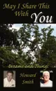 May I Share This With You - Howard Smith