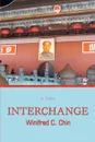 Interchange - Winifred C Chin