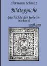 Bildteppiche - Hermann Schmitz
