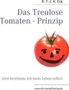 Das Treulose Tomaten - Prinzip - R. F.-J. K. Eck