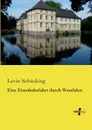 Eine Eisenbahnfahrt Durch Westfalen - Levin Schücking