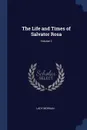 The Life and Times of Salvator Rosa; Volume 2 - Lady Morgan