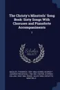 The Christy's Minstrels' Song Book. Sixty Songs With Choruses and Pianoforte Accompaniments: 2 - Frederick Buckley, George F. 1796-1867 Harris, Stephen Collins Foster