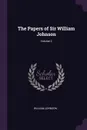 The Papers of Sir William Johnson; Volume 2 - William Johnson