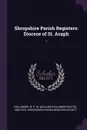 Shropshire Parish Registers. Diocese of St. Asaph: 1 - W P. W. 1853-1913 Phillimore