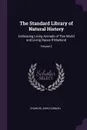 The Standard Library of Natural History. Embracing Living Animals of Thw World and Living Races If Mankind; Volume 2 - Charles John Cornish