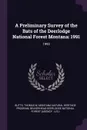 A Preliminary Survey of the Bats of the Deerlodge National Forest Montana. 1991: 1993 - Thomas W Butts, Montana Natural Heritage Program