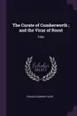 The Curate of Cumberworth ; and the Vicar of Roost. Tales - Francis Edward Paget