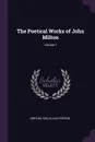 The Poetical Works of John Milton; Volume 1 - John Milton, Elijah Fenton