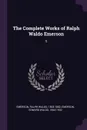 The Complete Works of Ralph Waldo Emerson. 5 - Ralph Waldo Emerson, Edward Waldo Emerson