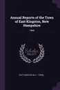 Annual Reports of the Town of East Kingston, New Hampshire. 1968 - East Kingston