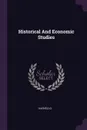 Historical And Economic Studies - DG Karve