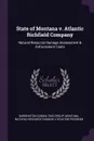 State of Montana v. Atlantic Richfield Company. Natural Resource Damage Assessment & Enforcement Costs - Barrington Consulting Group, Montana Natural Resource Damage Program