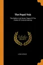 The Popol Vuh. The Mythic And Heroic Sagas Of The Kiches Of Central America - Lewis Spence