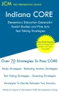 Indiana CORE Elementary Education Generalist Social Studies and Fine Arts - Test Taking Strategies. Indiana CORE 063 - Free Online Tutoring - JCM-Indiana CORE Test Preparation Group