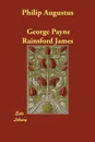 Philip Augustus - George Payne Rainsford James