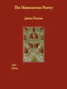 The Humourous Poetry - James Parton