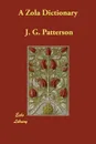 A Zola Dictionary - J. G. Patterson