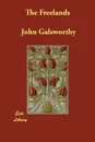 The Freelands - John Sir Galsworthy