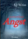 Namenlose Angst - K.J. Weiss