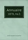 Annuaire. 1878, no.5 - Institut canadien de Québec