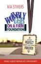 Wobbly Legs on a Firm Foundation. Finding Stability Through Life's Circumstances - Nia Stivers