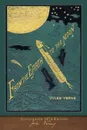 From the Earth to the Moon. 100th Anniversary Collection - Jules Verne, Louis Mercier