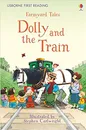 Farmyard Tales: Dolly and the Train (HB) - Heather Amery