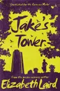 Jake's Tower - Elizabeth Laird