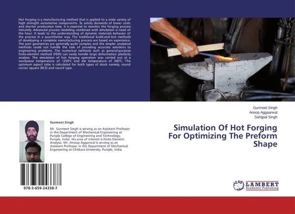 Обложка книги Simulation Of Hot Forging For Optimizing The Preform Shape, GURMEET SINGH,Anoop Aggaarwal and Sehijpal Singh